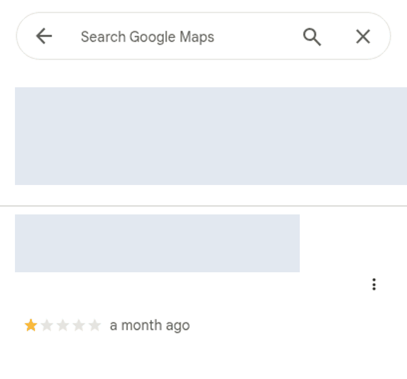 Google Maps showing a one-star review posted about a month earlier, with the business and reviewer details masked